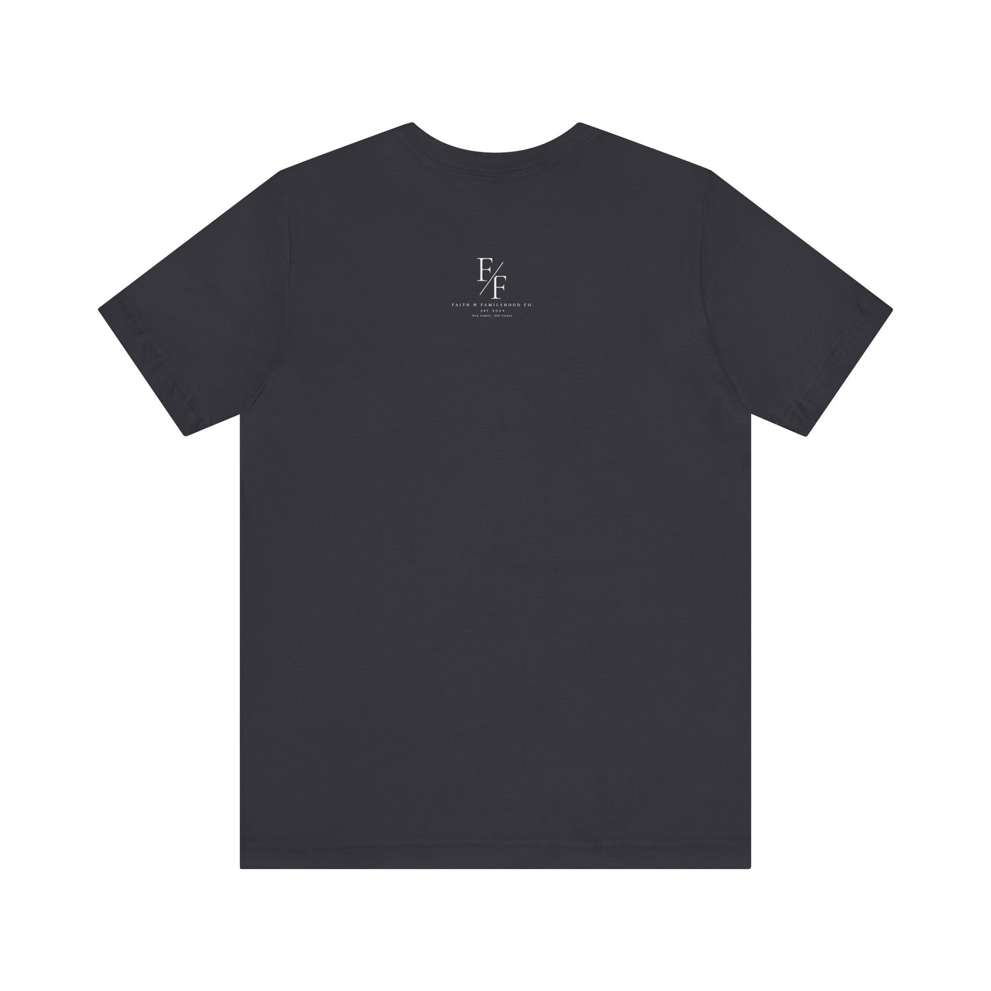 Faith Based Apparel | Steadfastness of Faith Tee - Faith & Familyhood Co.