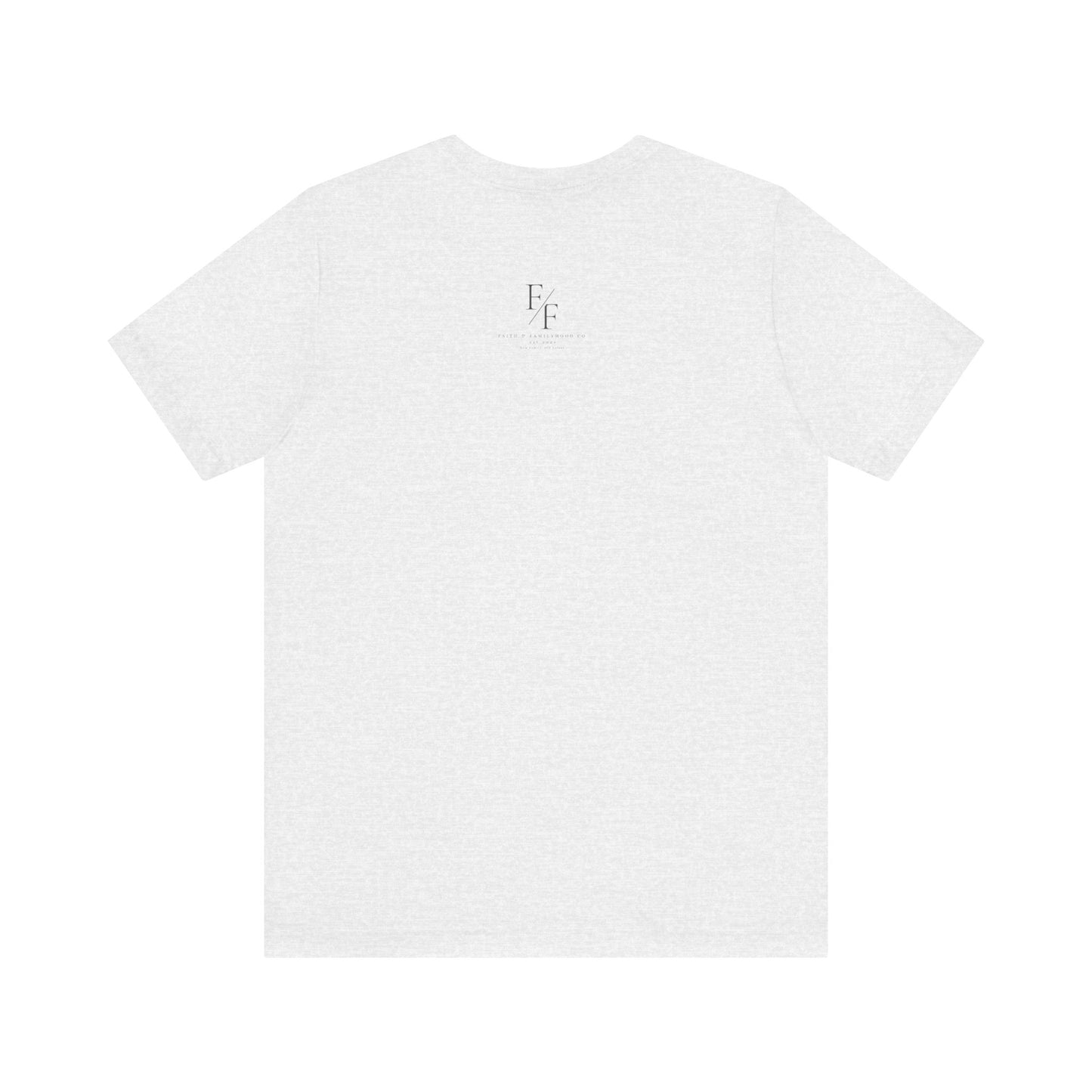 Faith Based Apparel | Steadfastness of Faith Tee - Faith & Familyhood Co.