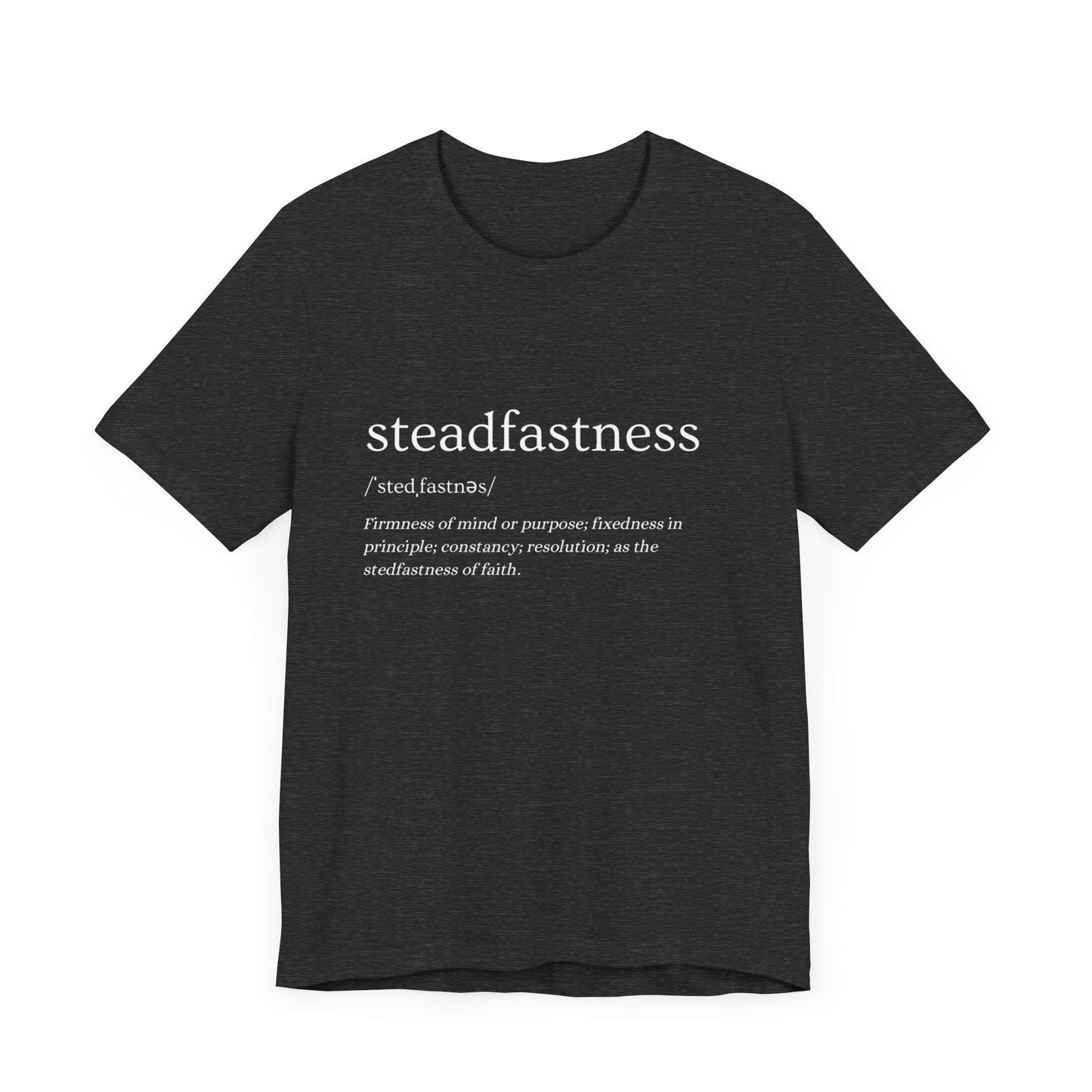 Faith Based Apparel | Steadfastness of Faith Tee - Faith & Familyhood Co.