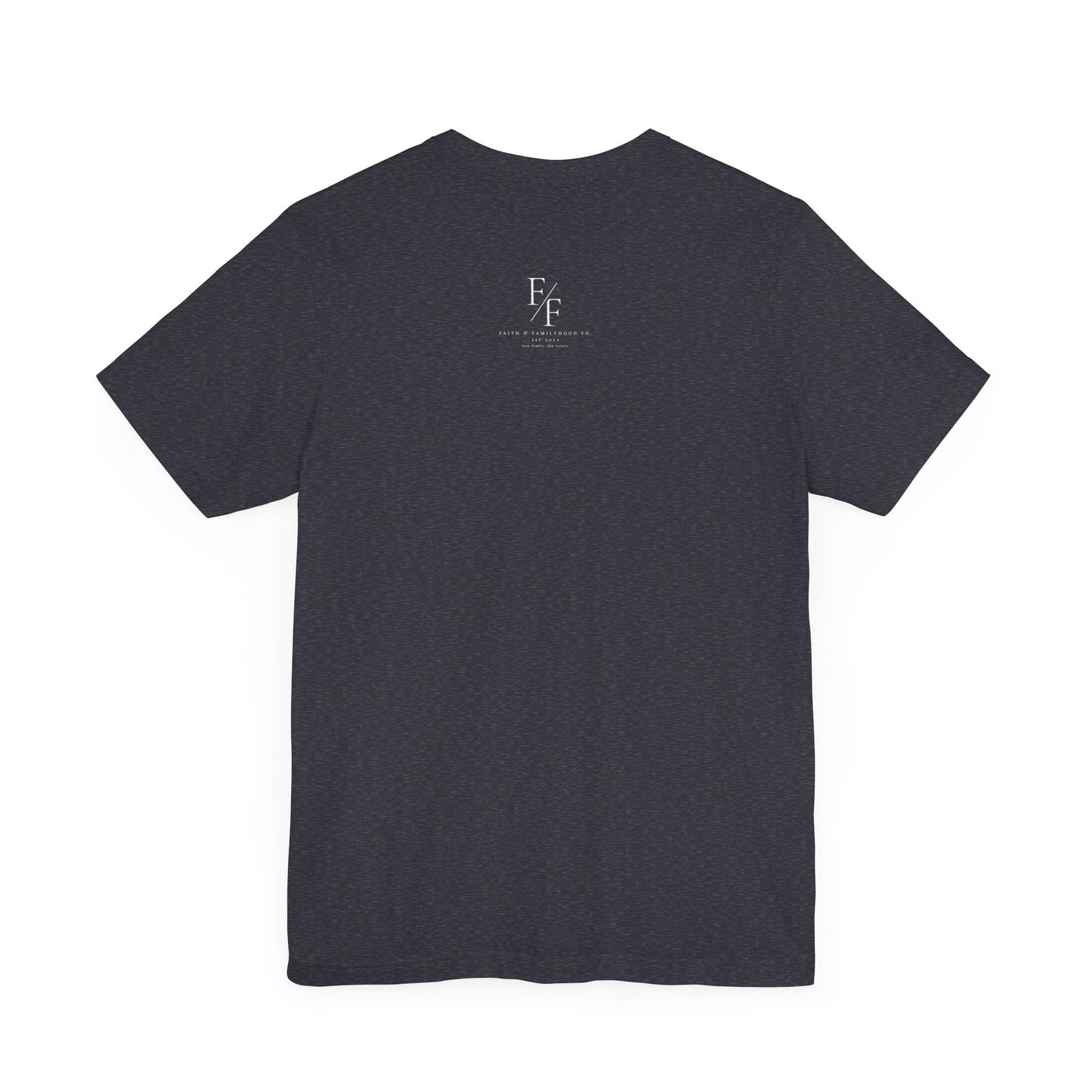 Faith Based Apparel | Steadfastness of Faith Tee - Faith & Familyhood Co.