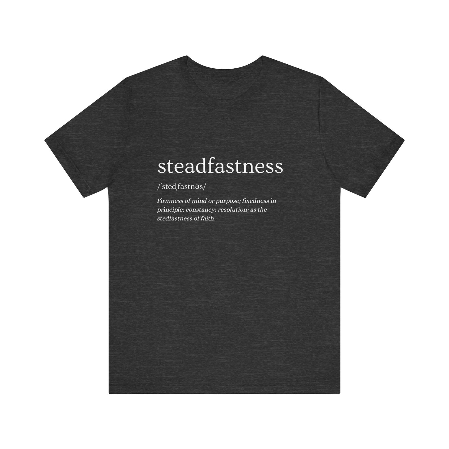 Faith Based Apparel | Steadfastness of Faith Tee - Faith & Familyhood Co.