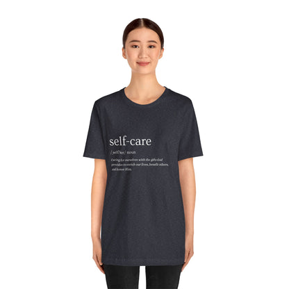 Self-Care Definition Tee