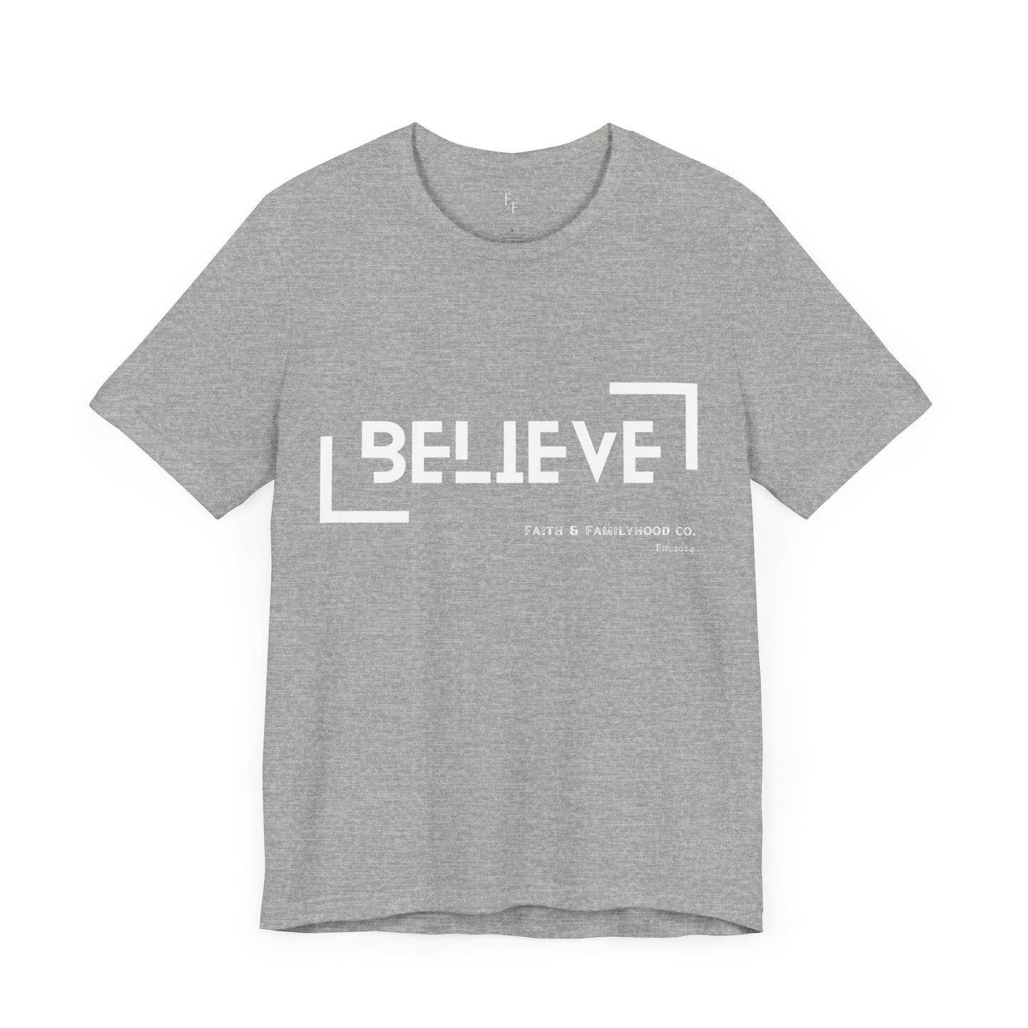 Believe Shirt | Faith in Monochrome Tee - Faith & Familyhood Co.