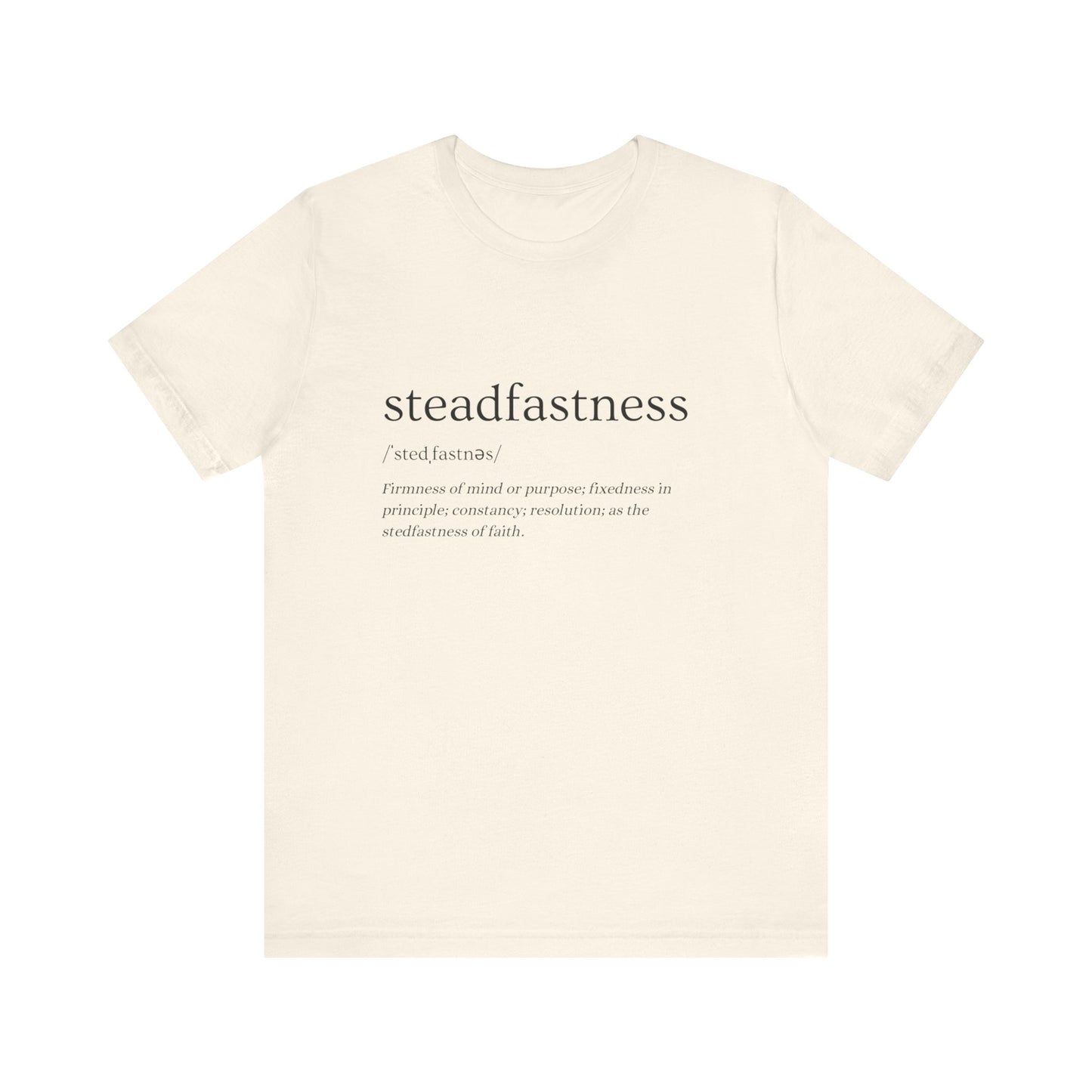 Steadfastness of Faith Tee