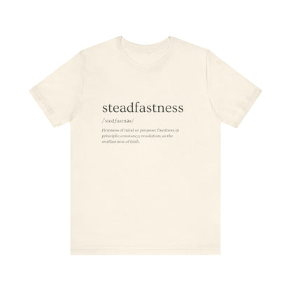 Steadfastness of Faith Tee