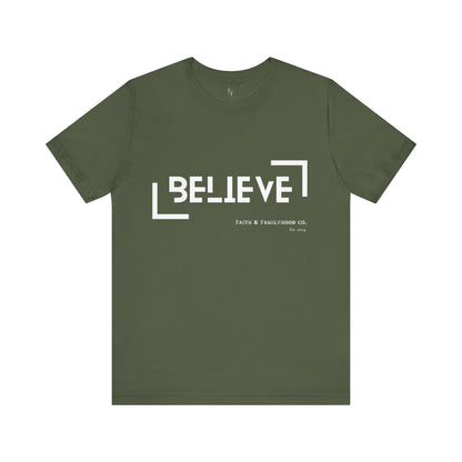 Believe Shirt | Faith in Monochrome Tee - Faith & Familyhood Co.