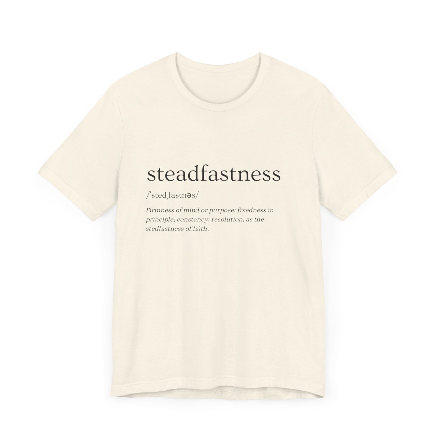 Steadfastness of Faith Tee