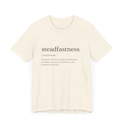 Steadfastness of Faith Tee