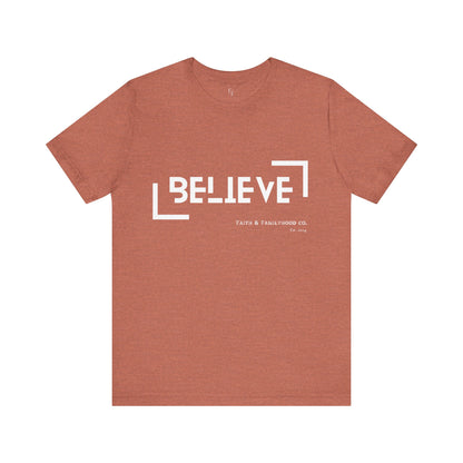 Believe Shirt | Faith in Monochrome Tee - Faith & Familyhood Co.