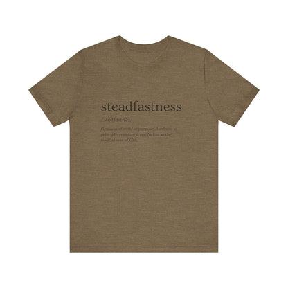 Steadfastness of Faith Tee