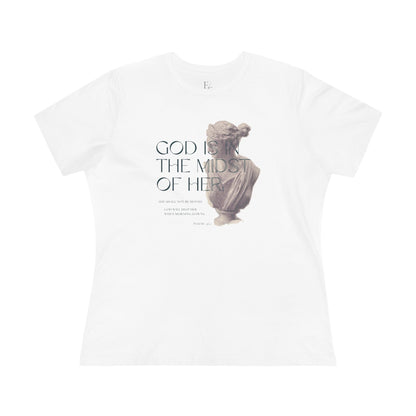 A white Christian t-shirt for women with the phrase "God is in the Midst of Her" printed on it.