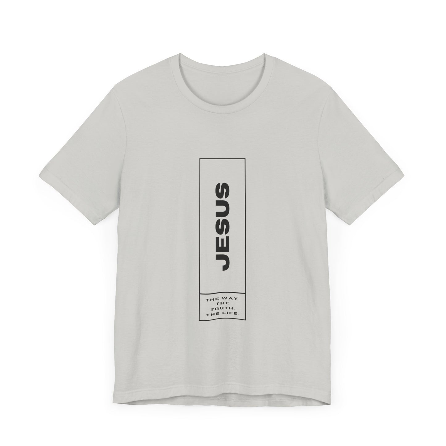 Jesus: The Way, The Truth, The Life Tee